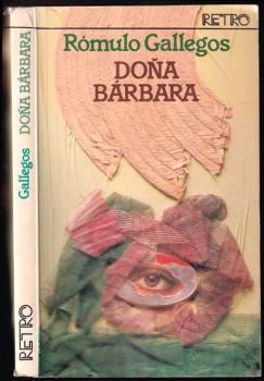 Rómulo Gallegos: Doňa Barbara