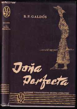Benito Pérez Galdós: Doña Perfecta