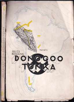 Jules Romains: Donogoo Tonka : Kinoromán