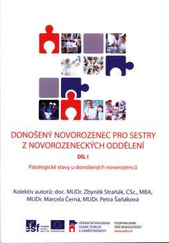 Donošený novorozenec pro sestry z novorozeneckých oddělení