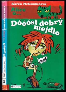 Karen McCombie: Dóóóst dobrý mejdlo
