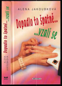 Dopadlo to špatně-- --vzali se