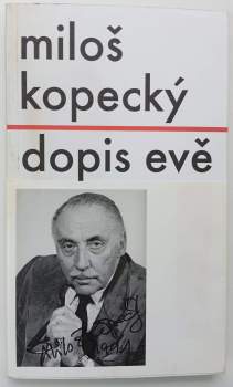 Miloš Kopecký: Dopis Evě