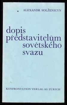 Aleksandr Isajevič Solženicyn: Dopis představitelům Sovětského Svazu