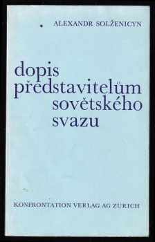 Aleksandr Isajevič Solženicyn: Dopis představitelům Sovětského svazu