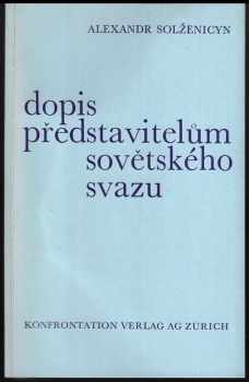 Dopis představitelům Sovětského svazu - Aleksandr Isajevič Solženicyn (1975, Konfrontation)