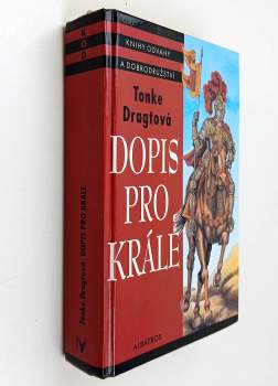 Tonke Dragt: Dopis pro krále