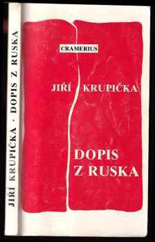 Jiří Krupička: Dopis z Ruska