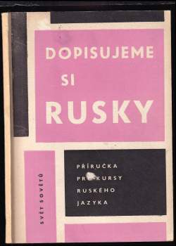 Dopisujeme si rusky