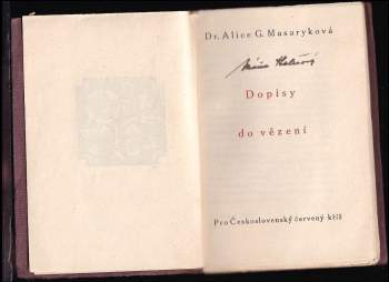 Alice G Masaryková: Dopisy do vězení