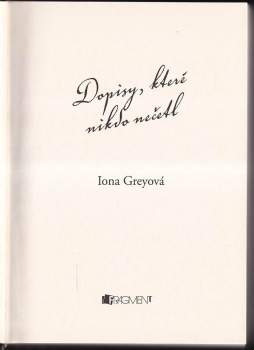 Iona Grey: Dopisy, které nikdo nečetl