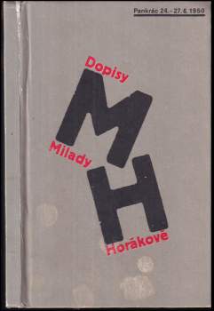 Milada Horáková: Dopisy Milady Horákové