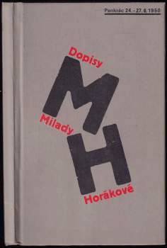 Milada Horáková: Dopisy Milady Horákové