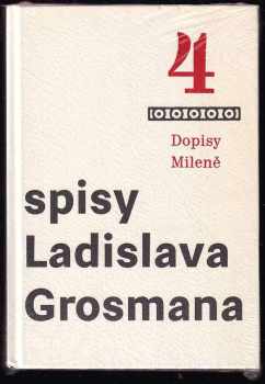 Ladislav Grosman: Dopisy Mileně