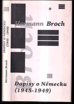 Hermann Broch: Dopisy o Německu : (1945-1949)