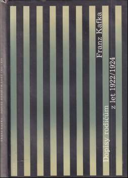 Franz Kafka: Dopisy rodičům z let 1922-1924