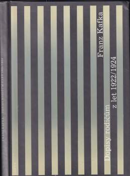 Franz Kafka: Dopisy rodičům z let 1922-1924