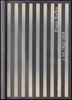 Franz Kafka: Dopisy rodičům z let 1922-1924