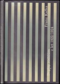 Franz Kafka: Dopisy rodičům z let 1922-1924