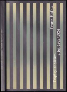Franz Kafka: Dopisy rodičům z let 1922-1924