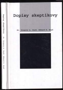 Gregory A Boyd: Dopisy skeptikovy
