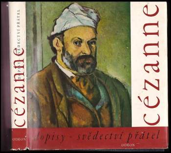 Paul Cézanne: Dopisy, svědectví přátel