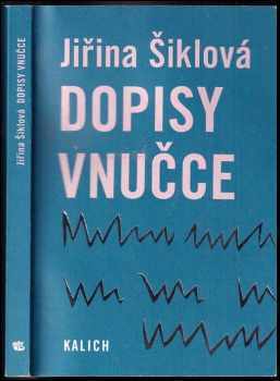 Jiřina Šiklová: Dopisy vnučce