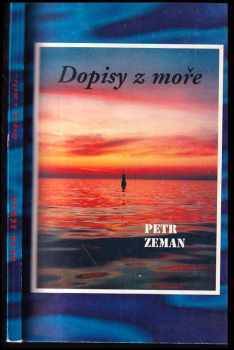 Petr Zeman: Dopisy z moře