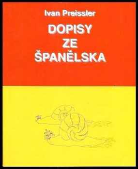 Evín Preissler: Dopisy ze Španělska : 1985-1986