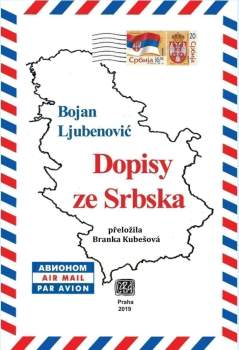 Bojan Ljubenović: Dopisy ze Srbska