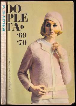 Ludmila Pešková: Dopleta '69-'70
