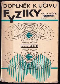 Doplněk k učivu fyziky pro III. ročník gymnasia
