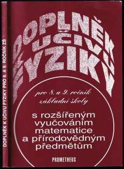Oldřich Lepil: Doplněk k učivu fyziky pro 8. a 9. ročník základní školy s rozšířeným vyučováním matematice a přírodovědným předmětům