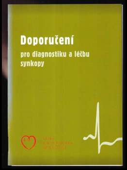 Doporučení pro diagnostiku a léčbu synkopy
