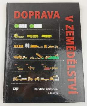 Otakar Syrový: Doprava v zemědělství