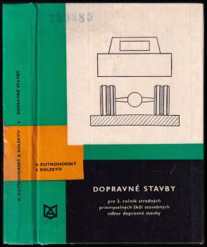 Dopravné stavby, pre 3. ročník stredných priemyselných škol