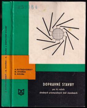 Dopravné stavby pre 4. ročník stredných priemyselných škôl stavebných