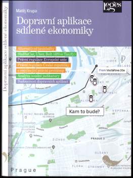 Matěj Krupa: Dopravní aplikace sdílené ekonomiky a jejich veřejnoprávní regulace