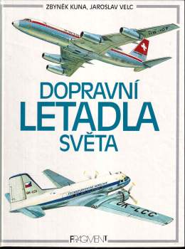Zbyněk Kuna: Dopravní letadla světa