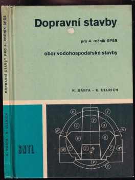 Dopravní stavby pro 4. ročník středních průmyslových škol stavebních
