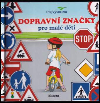 Miroslav Růžek: Dopravní značky pro malé děti