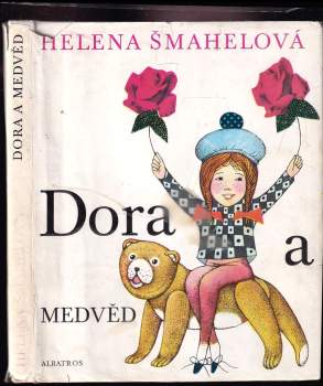 Helena Šmahelová: Dora a medvěd