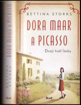Bettina Storks: Dora Maar a Picasso
