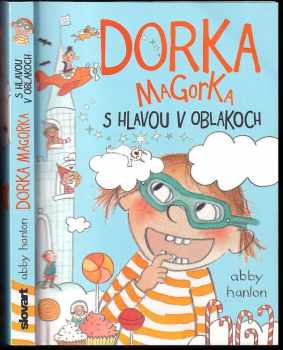 Dorka Magorka : S hlavou v oblakoch