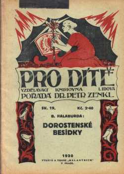 Bohumír Halaburda: Dorostenské besídky