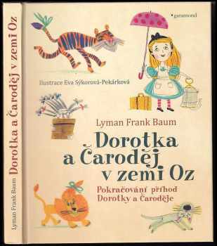 L. Frank Baum: Dorotka a Čaroděj v zemi Oz