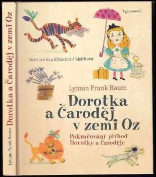 Dorotka a Čaroděj v zemi Oz