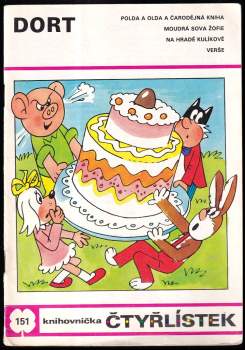 Ljuba Štíplová: Dort - Čtyřlístek 151