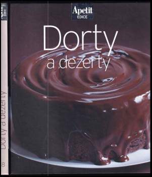 redakce Apetit,: Dorty a dezerty
