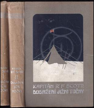 Robert Falcon Scott: Dosažení jižní točny